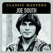 Classic Masters - Joe South